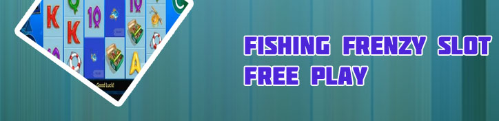 Fishing frenzy slot free